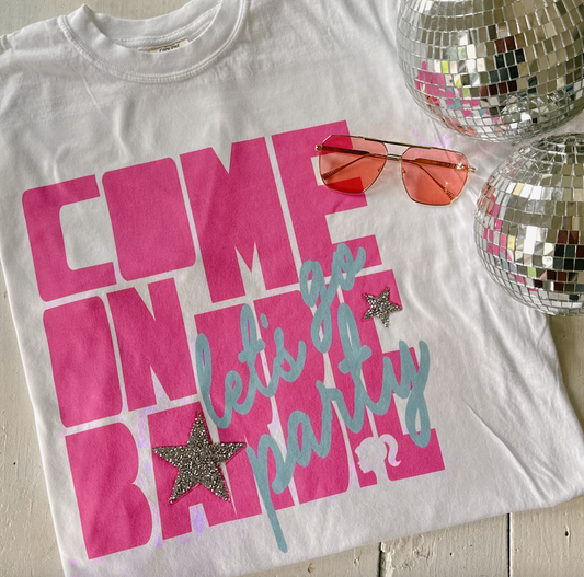 Come on Barbie Tee