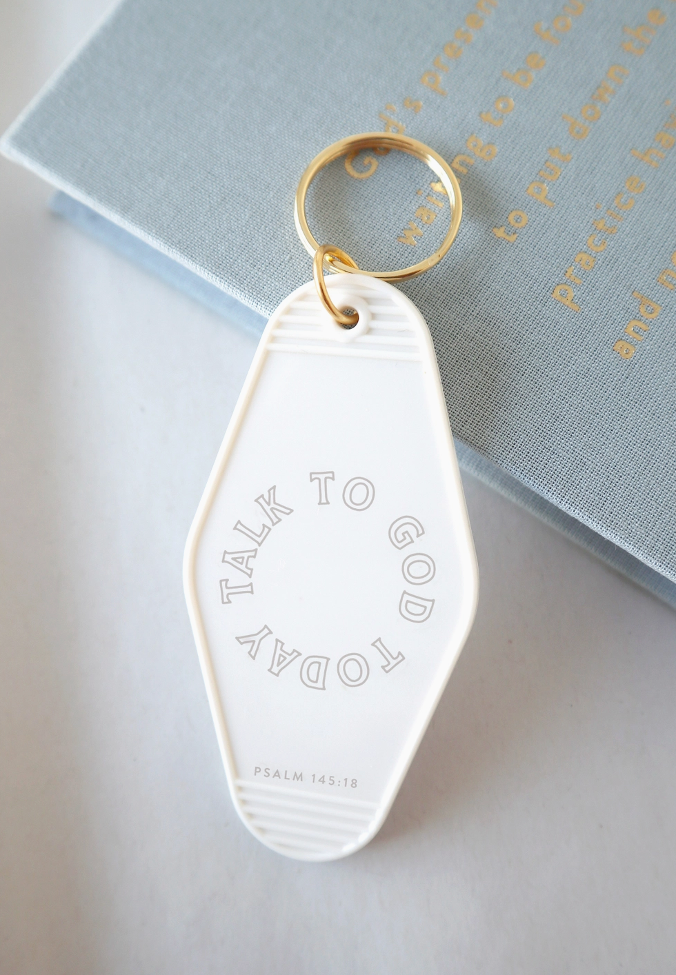 Talk to God Today Keychain